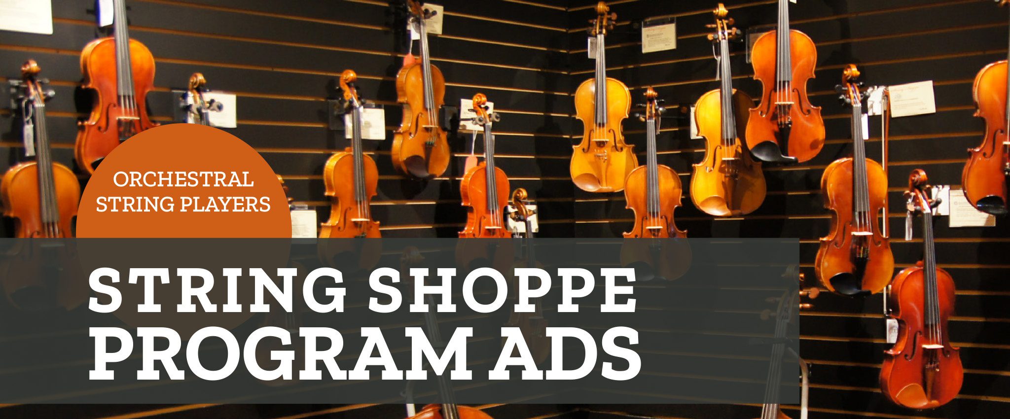 String Shoppe, Violins, Violas, Cello, and String Bass